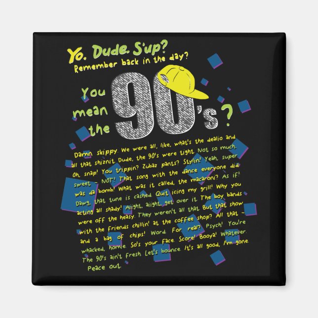 What We Said in the 90s Magnet (Front)