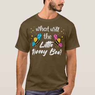 What will Baby Bee Gender Reveal Boy Honey Bee The T-Shirt