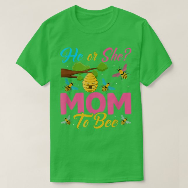 What Will It Bee He or She Mum Gender Reveal  T-Shirt (Design Front)