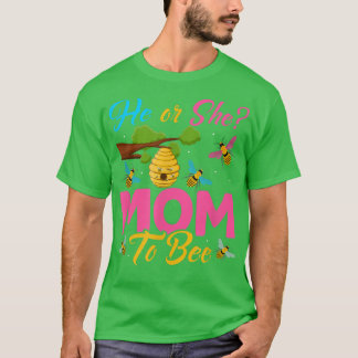 What Will It Bee He or She Mum Gender Reveal  T-Shirt