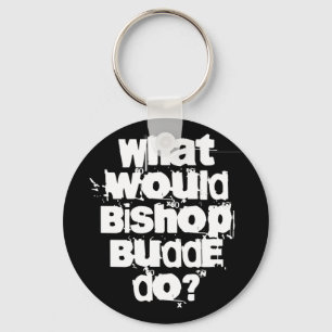 What Would Bishop Budde Do  Key Ring