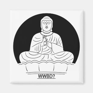 What Would Buddha Do? Magnet