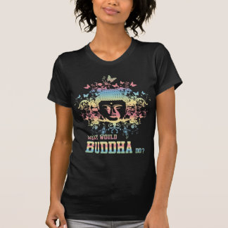 What Would Buddha Do T-Shirt