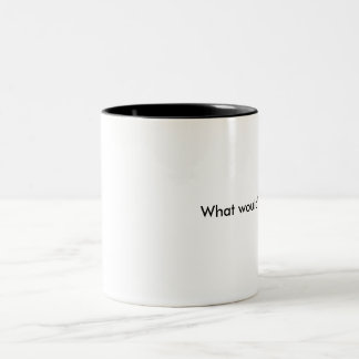 What would Dagny do? Two-Tone Coffee Mug