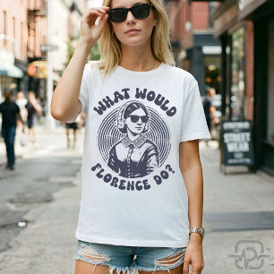 What Would Florence Do? Florence Nightingale Retro T-Shirt