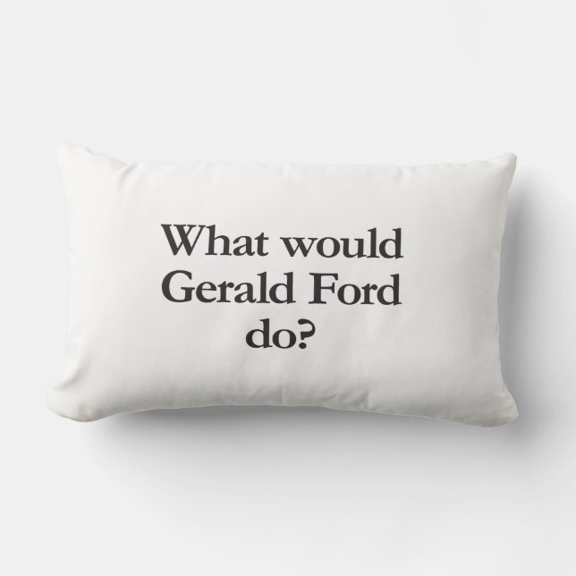 what would gerald ford do lumbar cushion (Front)