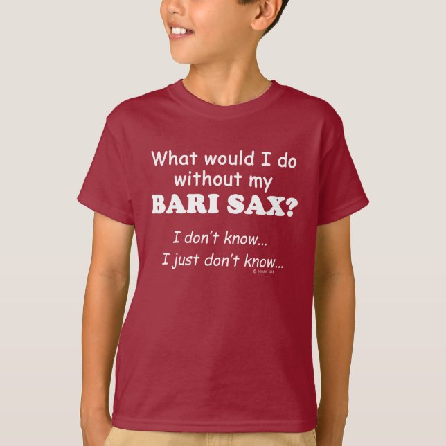 What Would I Do, Bari Sax T-Shirt (Front)