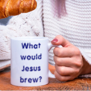 What would Jesus brew? Two-Tone Coffee Mug