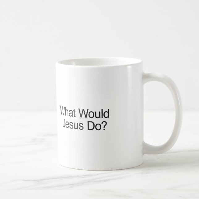 What Would Jesus Do? Coffee Mug (Right)