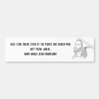 What would jesus download bumper sticker