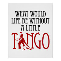 What Would Life Be Without a Little Tango Dancing