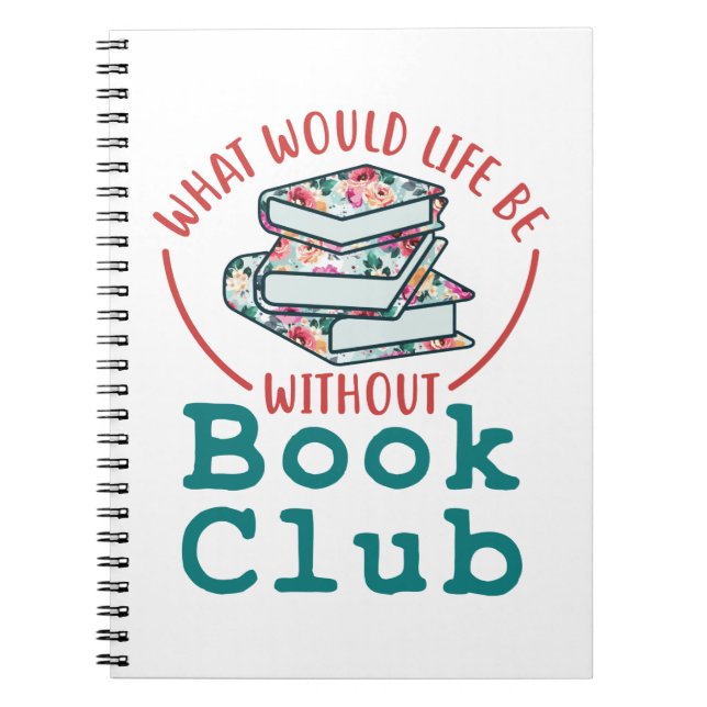 What Would Life Be Without Book Club (Front)