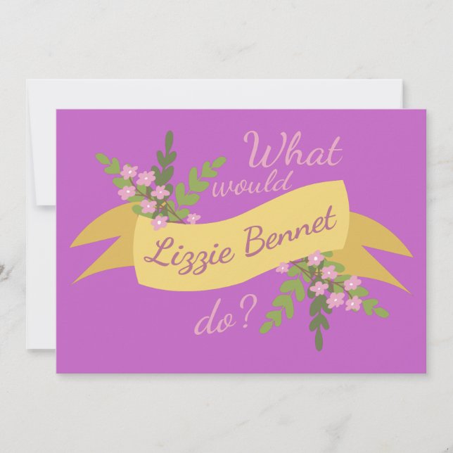 What Would Lizzie Bennet Do? II (Front)