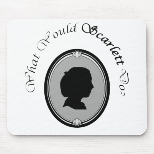 What Would Scarlett Do? Mousepad (Front)