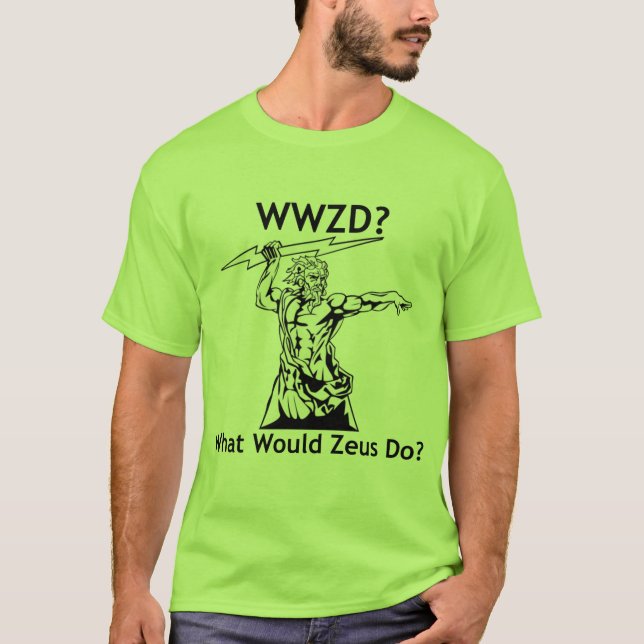What Would Zeus Do? - Light tee (Front)