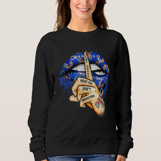 What You Don't Understand Sweatshirt (Front)
