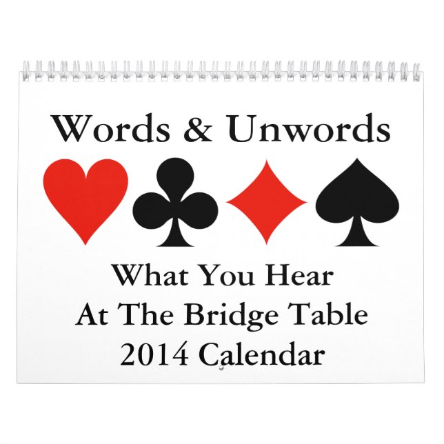 What You Hear At The Bridge Table 2014 Calendar (Cover)