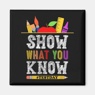 What You Know Funny Exam Testing Day Students Teac Magnet