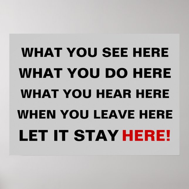 What you see here, what you do here, what you hea poster (Front)