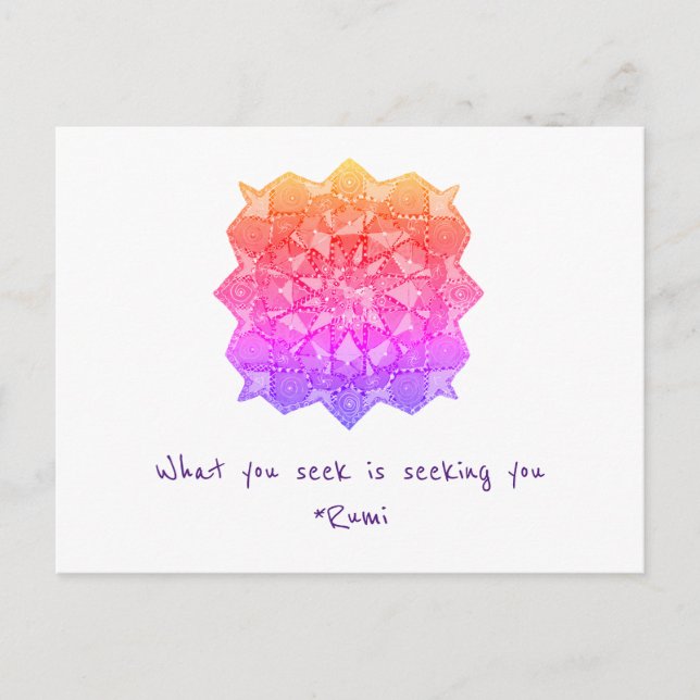 What you seek is seeking you. postcard (Front)