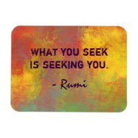 What You seek Rumi Quote Typography
