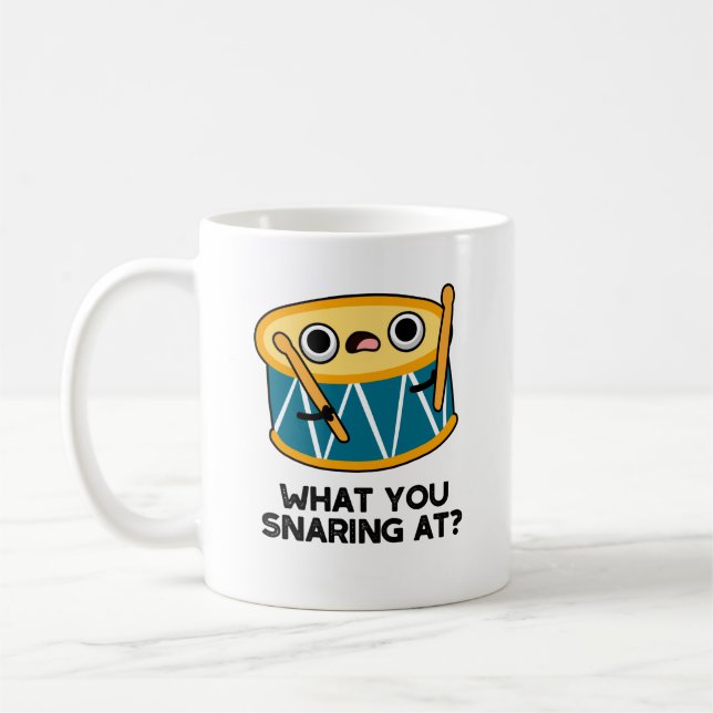 What You Snaring At Funny Drummer Drum Pun  Coffee Mug (Left)