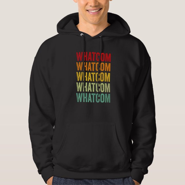 Whatcom County Washington Rainbow Text Hoodie (Front)