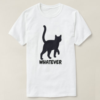 Whatever Black Cat Design T-Shirt