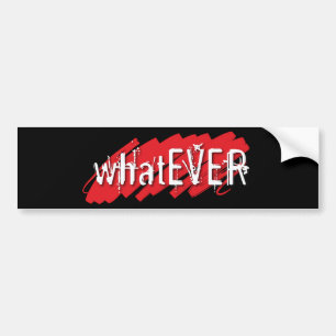 whatEVER Bumper Sticker