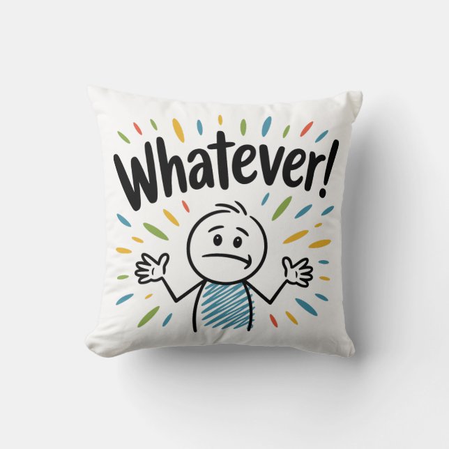 Whatever! Cushion (Front)