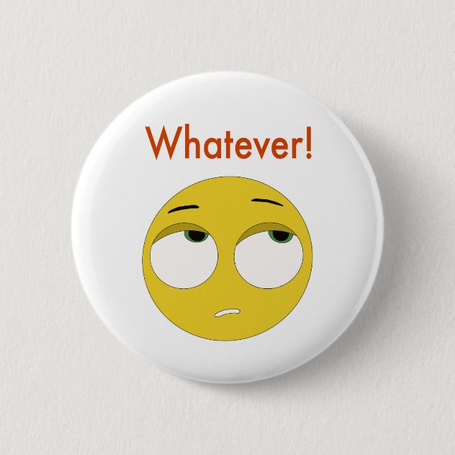 Whatever emoji 6 cm round badge (Front)