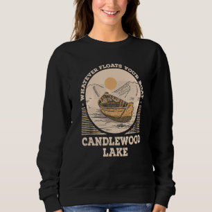 Whatever Floats Your Boat Candlewood Lake Motivati Sweatshirt