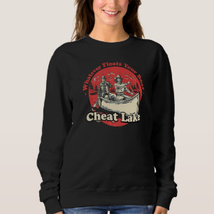 Whatever Floats Your Boat Cheat Lake Sayings Lake Sweatshirt