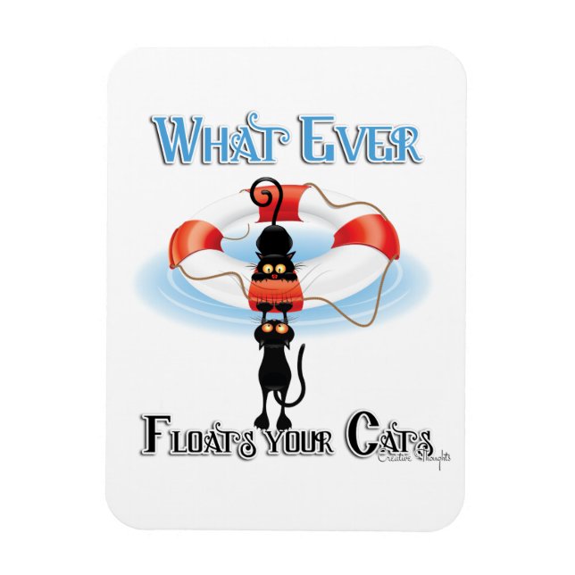 WhatEver Floats your Cats Magnet (Vertical)