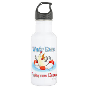 Whatever Floats Your Chicken 2 532 Ml Water Bottle