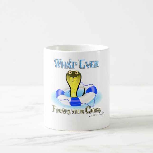 Whatever Floats Your Cobra Coffee Mug (Center)
