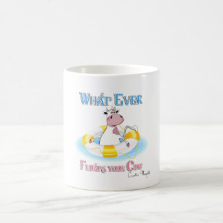 Whatever Floats Your Cow 2 Coffee Mug