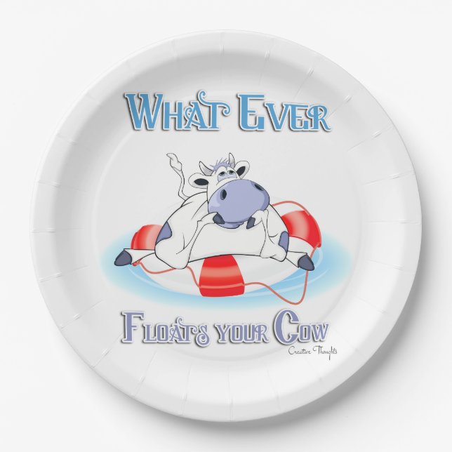 Whatever Floats Your Cow 3 Paper Plate (Front)