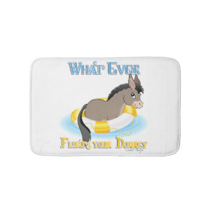 Whatever Floats Your Donkey Bath Mat