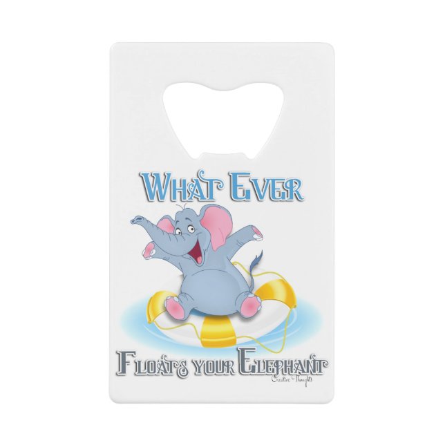 Whatever Floats your Elephant (Front)