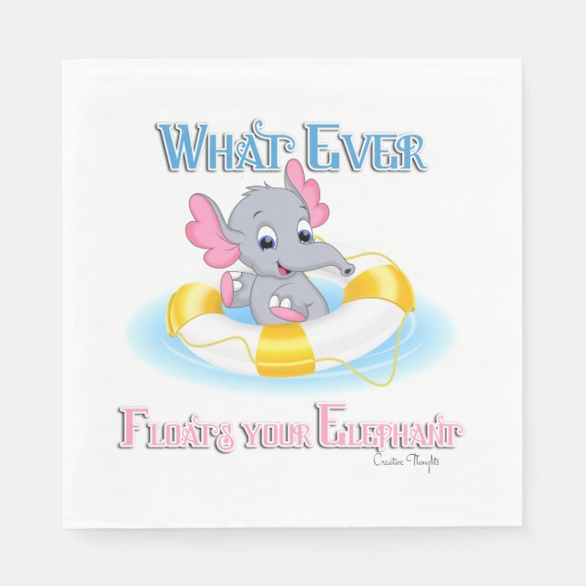 Whatever Floats Your Elephant 3 Napkin (Front)