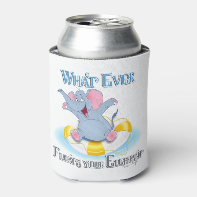 Whatever Floats your Elephant Can Cooler (Can Front)