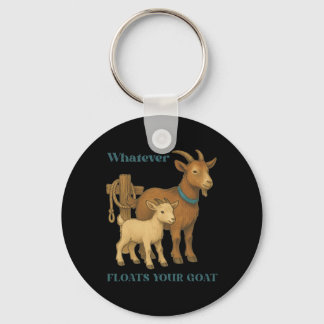Whatever Floats Your Goat Farm Animal _1  Key Ring