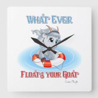 Whatever Floats Your Goat Square Wall Clock