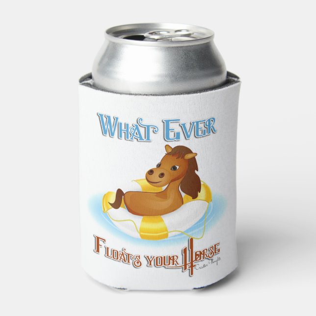 Whatever Floats Your Horse 2 Can Cooler (Can Front)