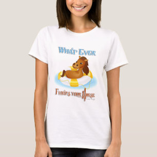 Whatever Floats Your Horse 2 T-Shirt