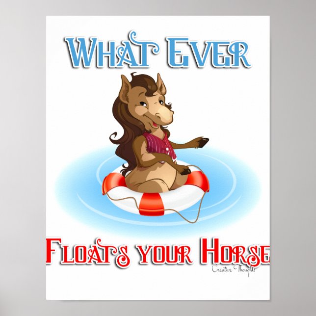 Whatever Floats Your Horse Poster (Front)
