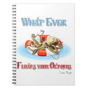 Whatever Floats Your Octopus Notebook