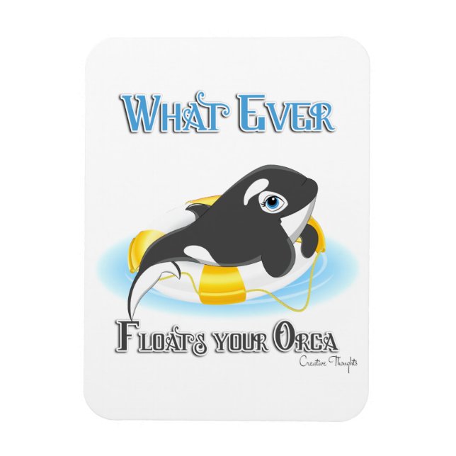 Whatever Floats Your Orca Whale Magnet (Vertical)