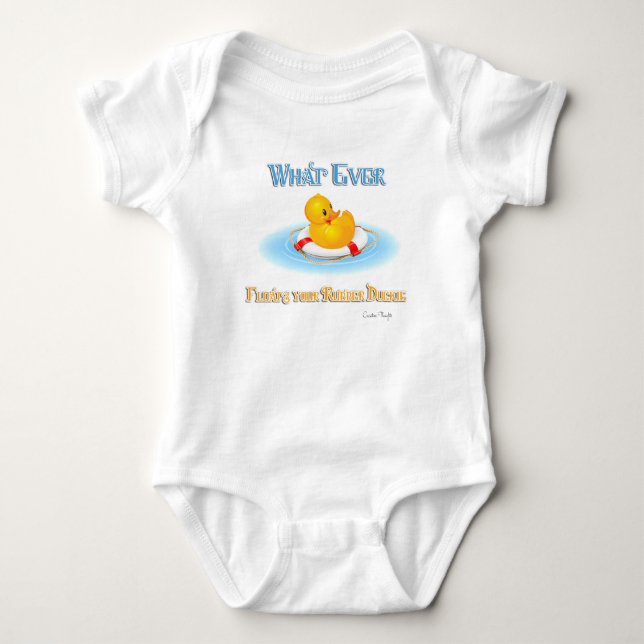 Whatever Floats Your Rubber Duckie Baby Bodysuit (Front)